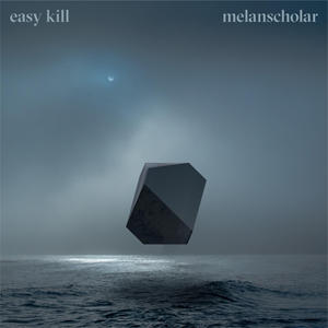 Melanscholar - Easy Kill